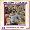 LORENZO GONZALEZ / Amor Correspondido / Pais Tropical